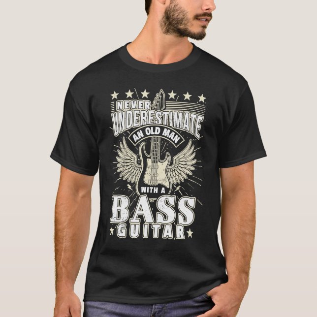 Father Bass Player Dad Old Man Bass Guitar Electri T Shirt (Framsida)