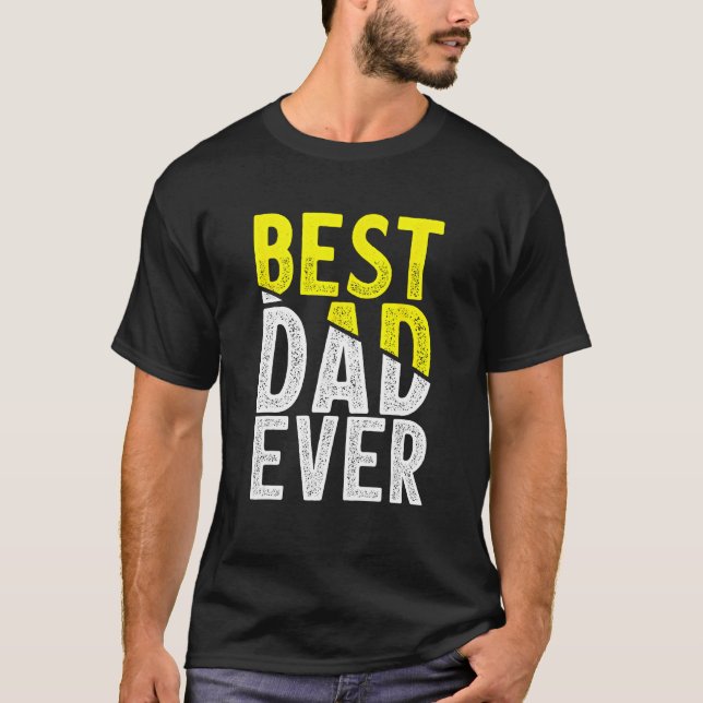 Father Day Best Dad Ever From Daughter Son Mom Kid T Shirt (Framsida)