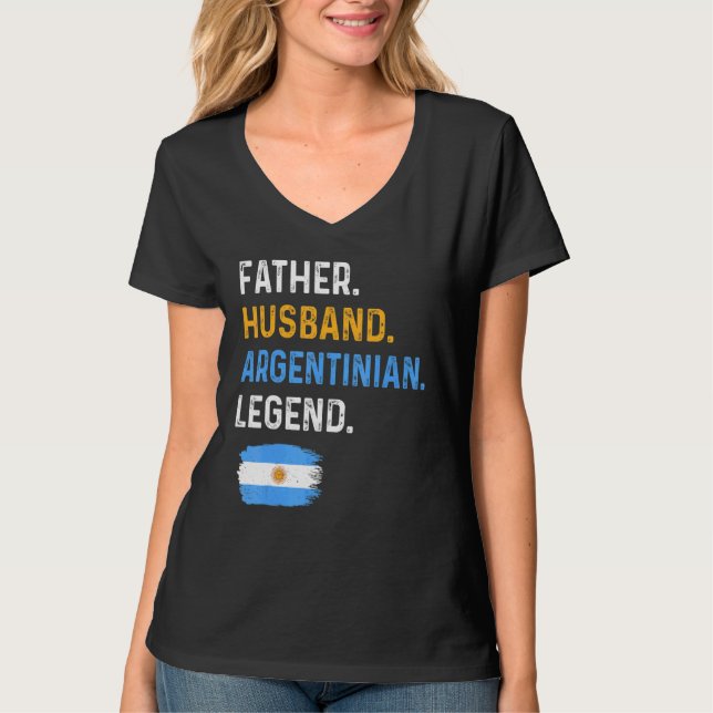Father Husband Argentinian Legend Proud Dad Argent T Shirt (Framsida)