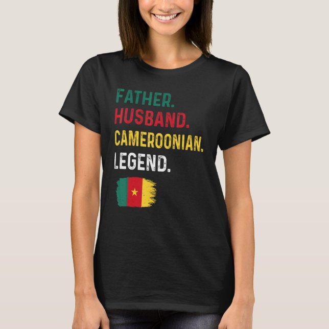 Father Husband Cameroonian Legend Proud Dad Camero T Shirt (Framsida)