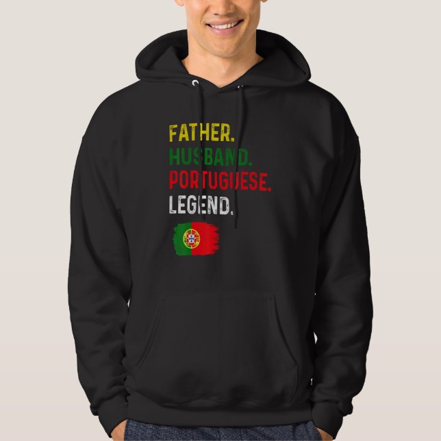 Father Husband Portuguese Legend Proud Dad Portuga Hoodie (Framsida)