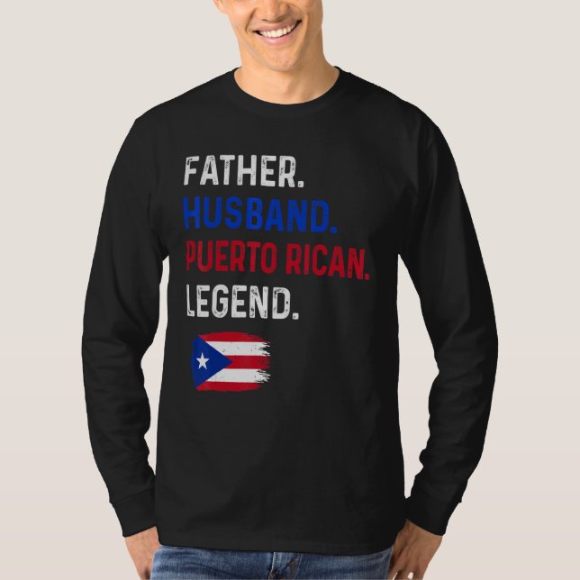 Father Husband Puerto Rican Legend Proud Dad Rico  T Shirt (Framsida)