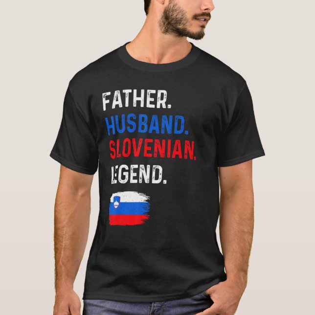 Father Husband Slovenian Legend Proud Dad Slovenia T Shirt (Framsida)