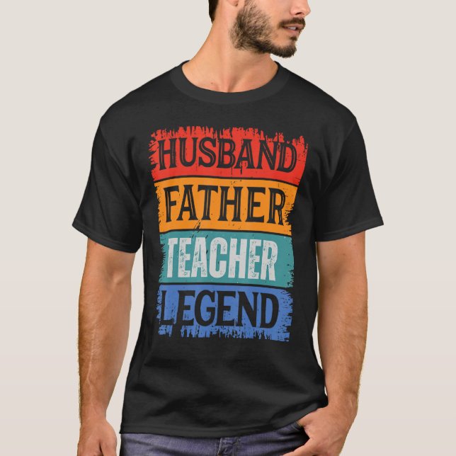 Father Husband TEACHER Legend Proud Dad  Retro Pap T Shirt (Framsida)