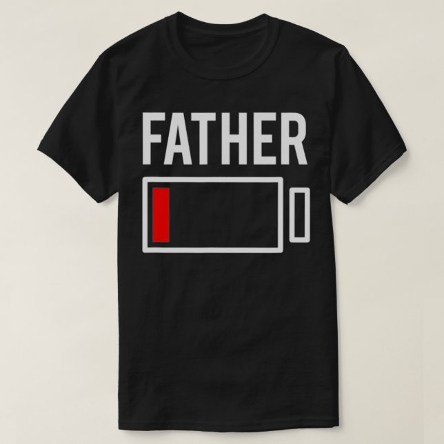 Father Low Battery Red  T Shirt (Design framsida)