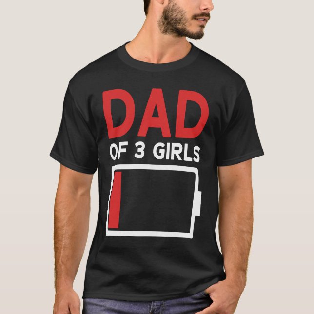 Father of 3 Girls Father's Day Dad T Shirt (Framsida)