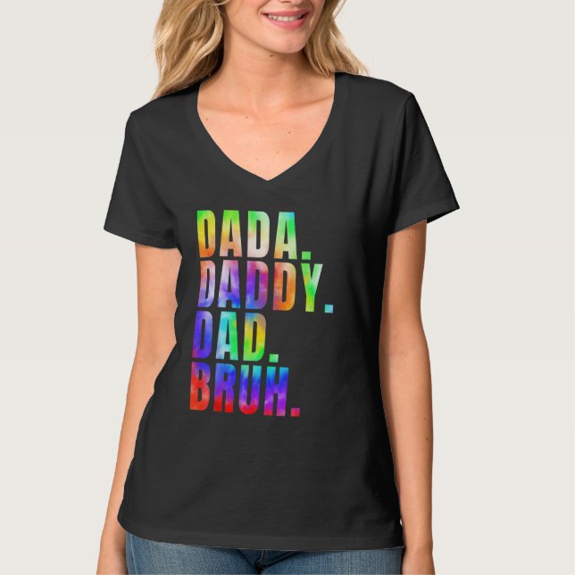 Father s Day 2023 Dada Daddy Dad Bruh Tie Dye Dad  T Shirt (Framsida)