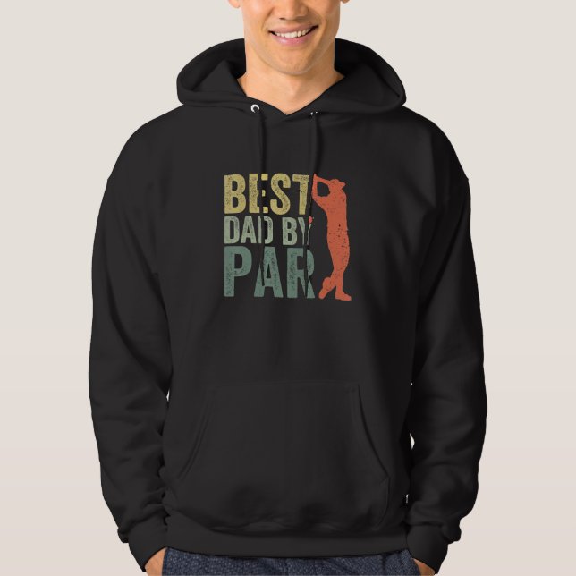 Father s Day Best Dad By Par Golfer Daddy  Golf Hoodie (Framsida)