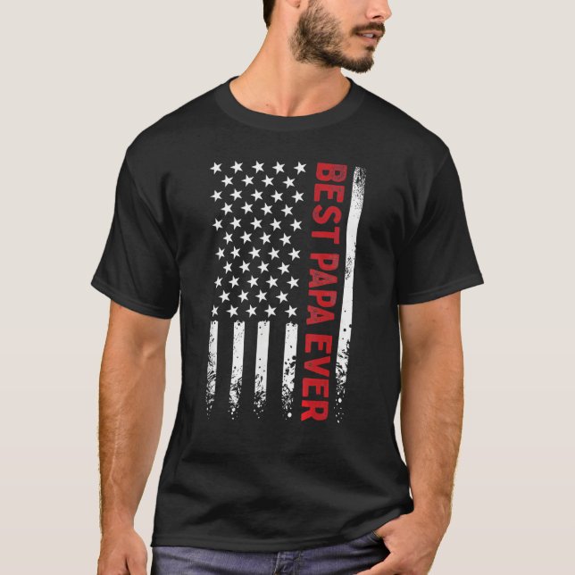 Father s Day Best Papa Ever with US American Flag  T Shirt (Framsida)