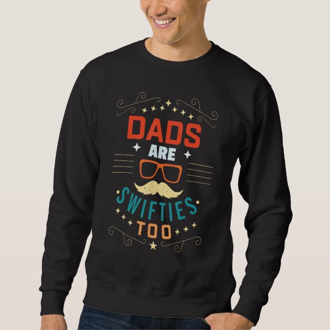 Father s Day Dads Are Swifties Too 1 Lång Ärmad Tröja (Framsida)