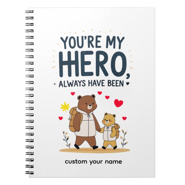 Father’s Day Hero Notebook Anteckningsbok (Framsidan)