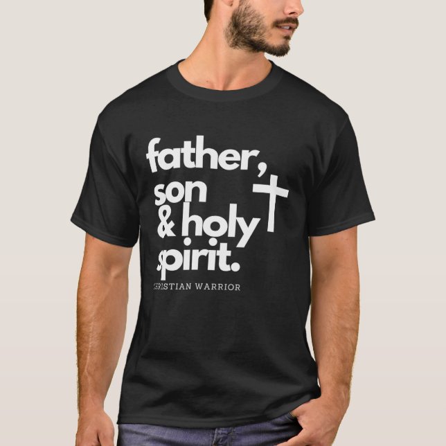 Father, Son & Holy Spirit Warrior Jesus Cross T-Sh T Shirt (Framsida)