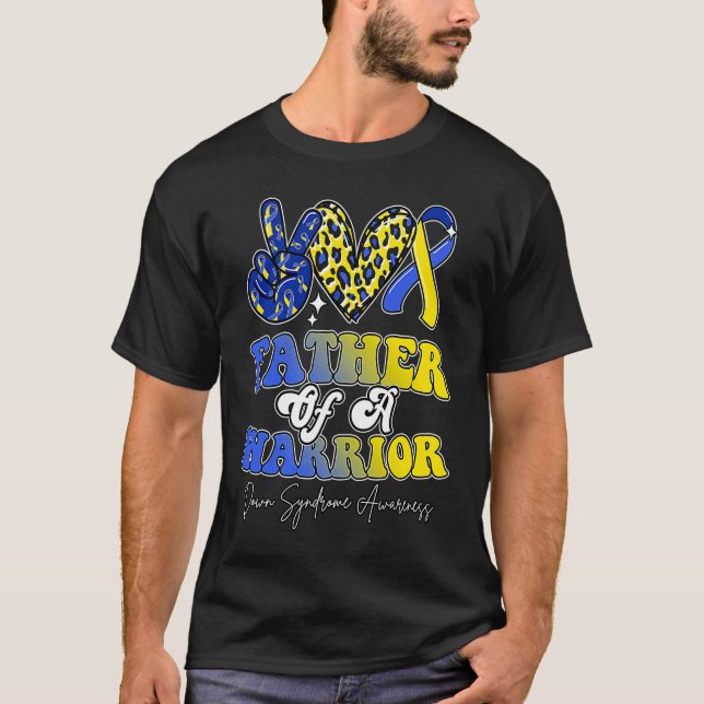 Father Warrior Down Syndrome Awareness Family T Shirt (Framsida)