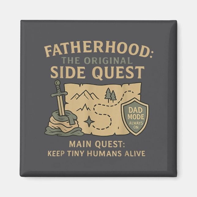 Fatherhood The Original Side Quest Dad Mode  Magnet (Framsidan)