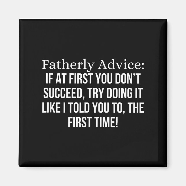 Fatherly Advice_ If At First, You Don't Succeed, F Magnet (Framsidan)