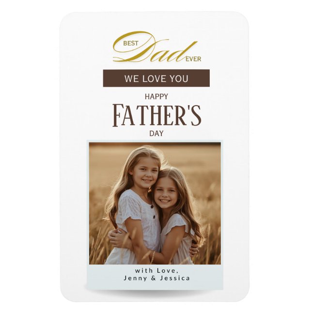 Fathers Day Best Dad Ever Photo Magnet (Vertikal)