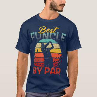 Fathers Day Best Funcle Par Golf Gifts For Uncle T Shirt