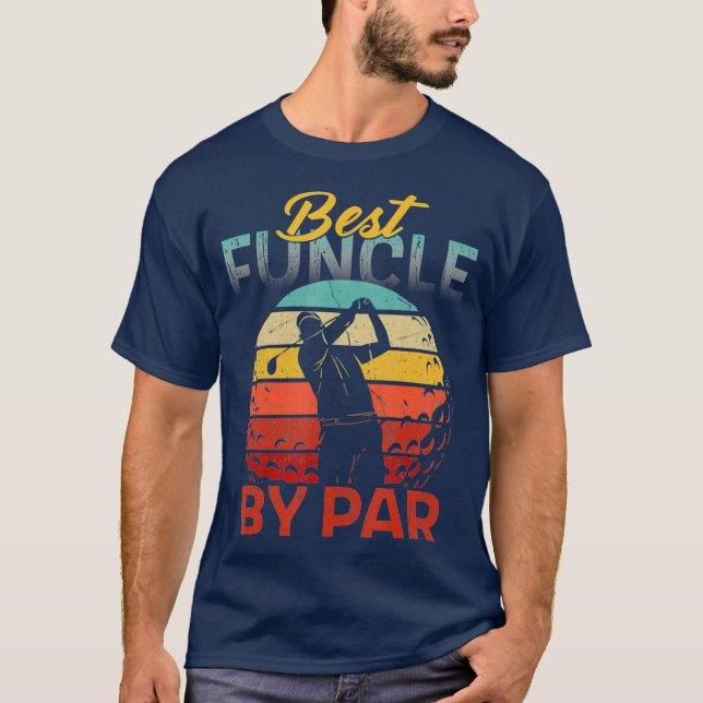 Fathers Day Best Funcle Par Golf Gifts For Uncle T Shirt (Framsida)