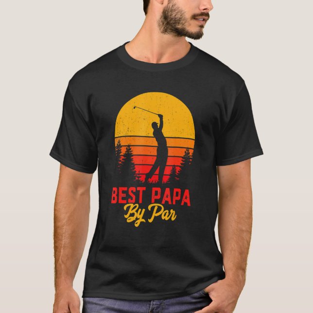 Father's Day  Best Papa By Par Golf Love T Shirt (Framsida)