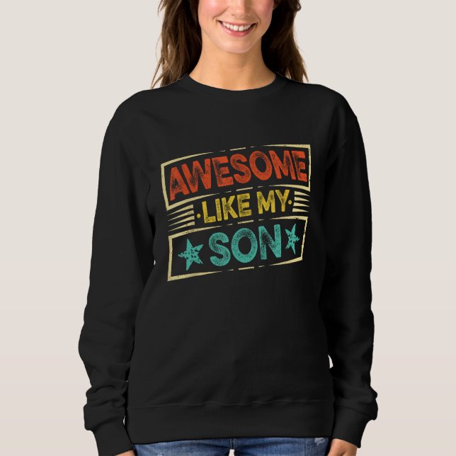 Fathers Day  Dad Awesome Like My Son T Shirt (Framsida)