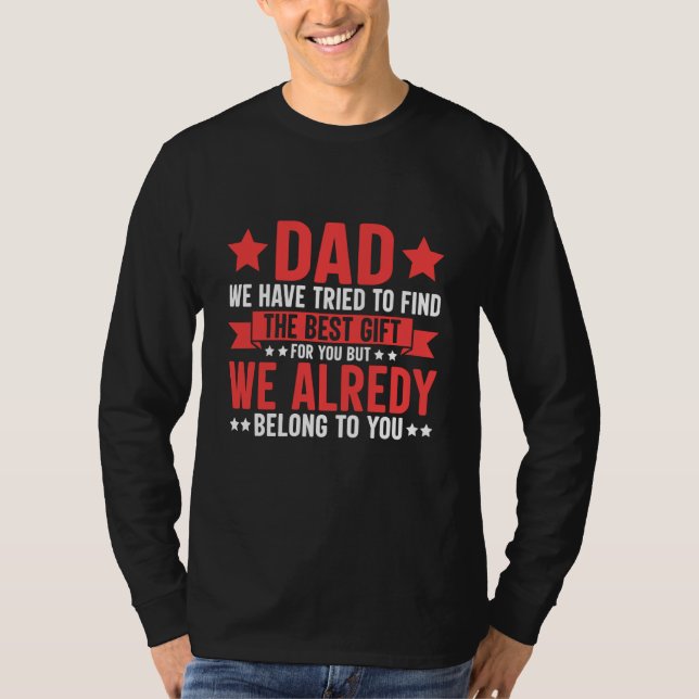 Fathers Day Dad from Daughter Son Wife for Daddy T Shirt (Framsida)