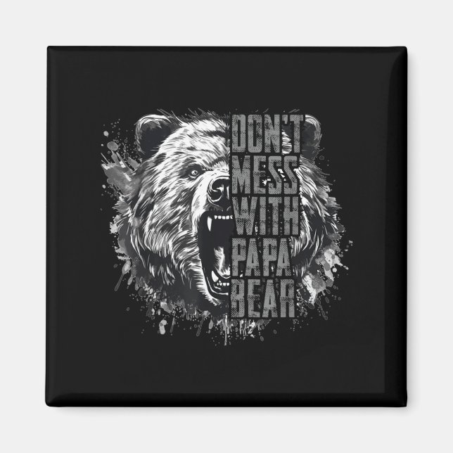 Father's Day Don't Mess With Papa Bear  Magnet (Framsidan)