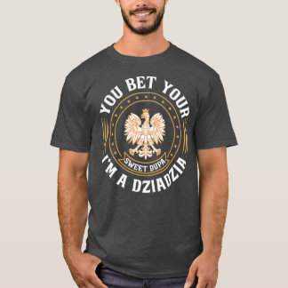 Fathers Day  Dziadzia Polish Grandfather Polish T Shirt