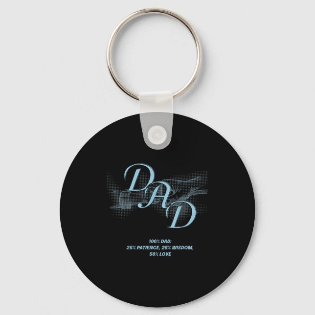 Father's Day Gift – Patience Wisdom Love Dad Quote Nyckelring (Framsida)