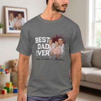 Father's Day Gift T-Shirt, Best Dad Ever Tee