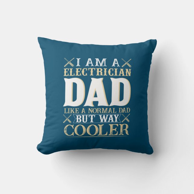 Father's Day I Am A Electrician Dad Kudde (Framsida)