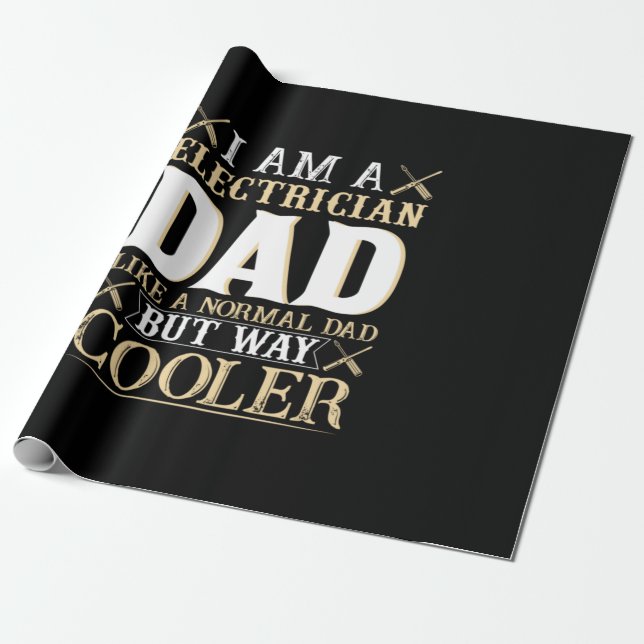 Father's Day I Am A Electrician Dad Presentpapper (Utrullad)