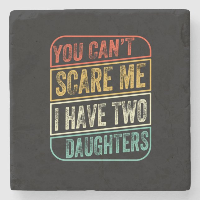 Father's Day I Have Two Daughters Stenunderlägg (Framsidan)