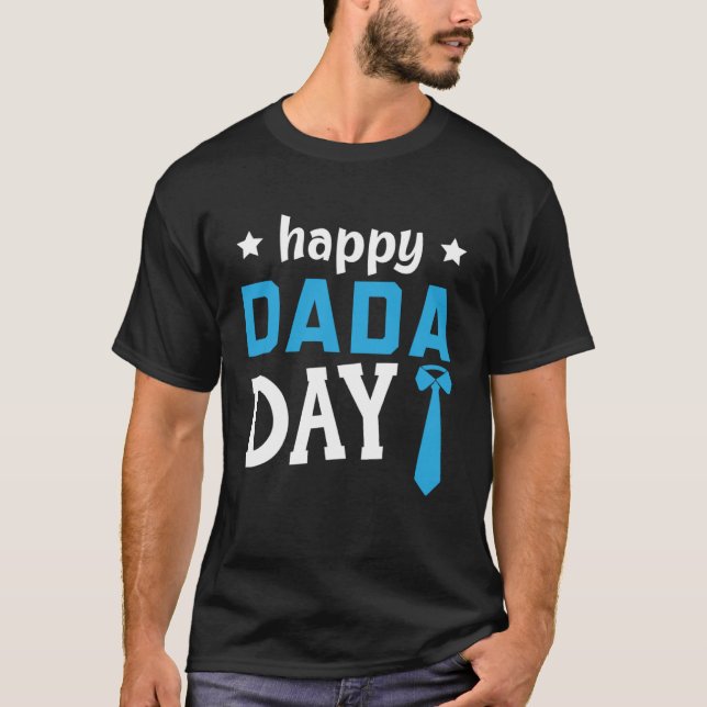 Fathers Day Papa Best Dad Ever Fatherhood Daddy  6 T Shirt (Framsida)