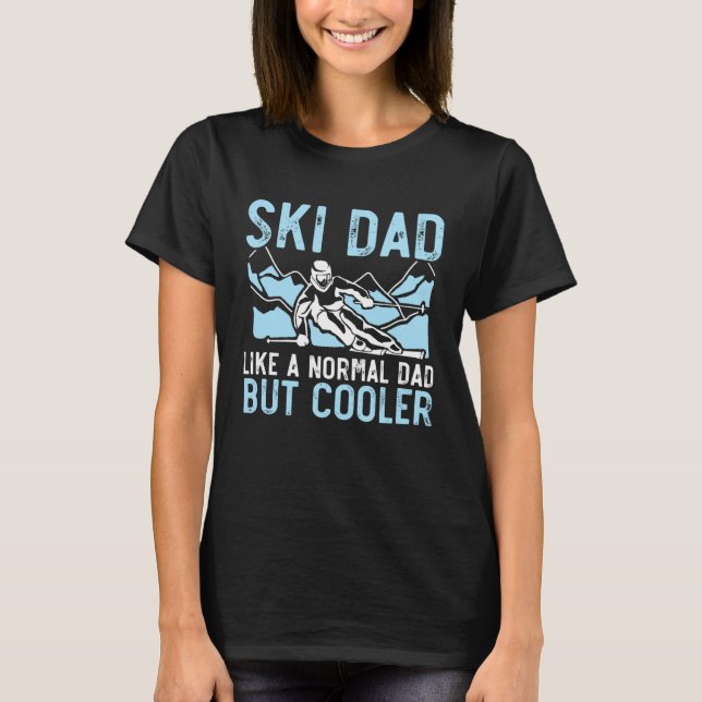 Fathers Day Papa Best Dad Ever Fatherhood Ski Dadd T Shirt (Framsida)