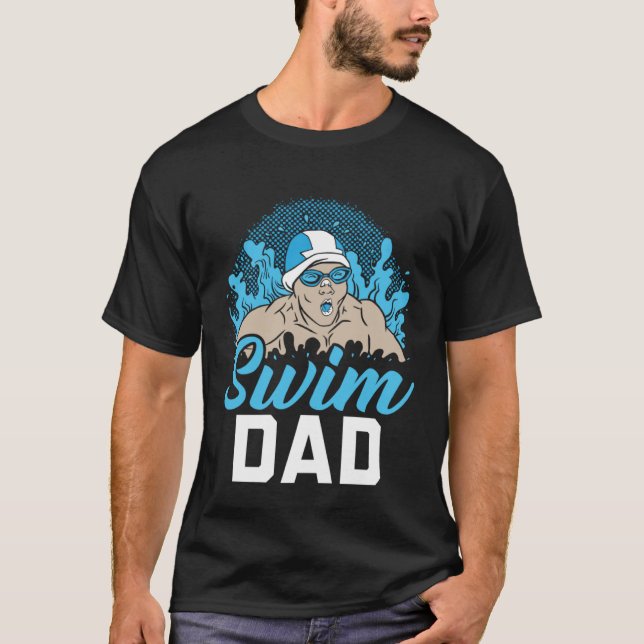 Fathers Day Papa Best Dad Ever Fatherhood Swim Dad T Shirt (Framsida)