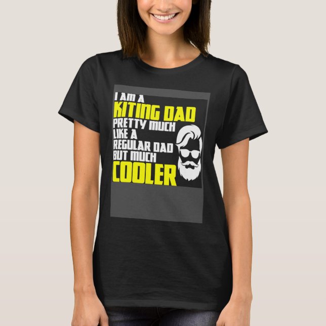 Father's Day saying kiting kiteboard power kite ki T Shirt (Framsida)