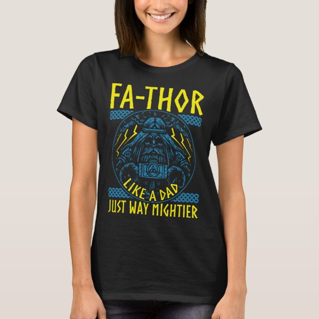 Fathor Like A Dad Just Way Mightier Father's Day V T Shirt (Framsida)