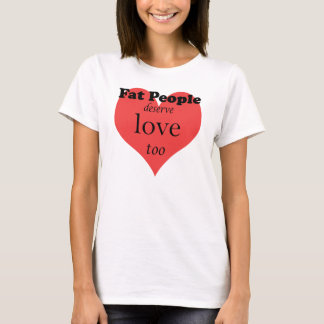 FatPeople-WhiteTshirt Tee Shirt