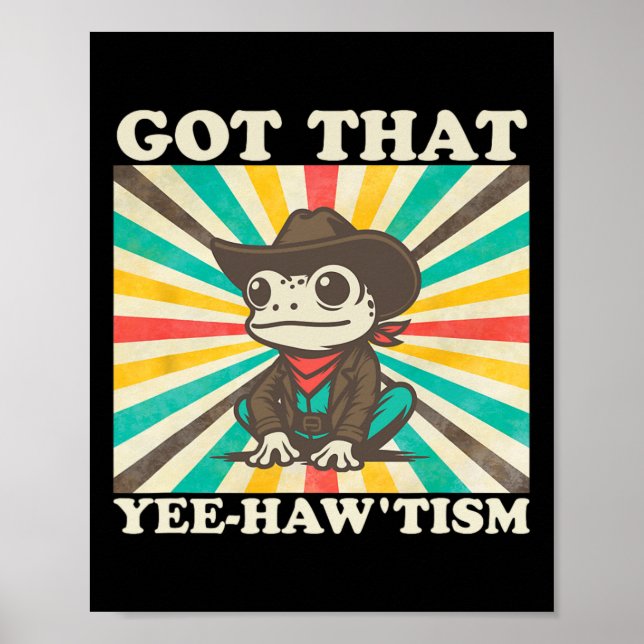 Fått den Yee-haw’tismen Rolig Retro Groda Autism  Poster (Framsidan)