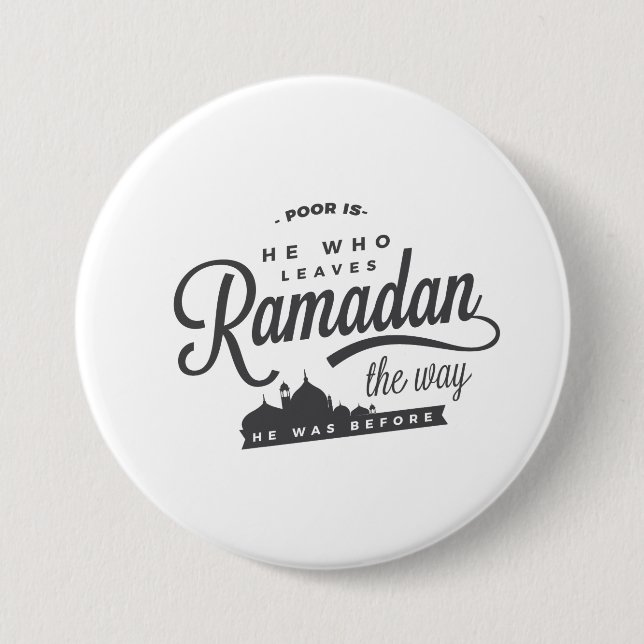 Fattig är han som lämnar Ramadan långt Knapp (Framsida)