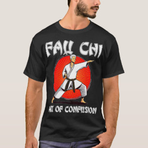 Fau Chi Art of Confusion Funny dr Fauci Meme  T Shirt