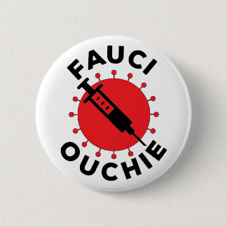 Fauchi Ouchie Pin Knapp