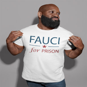 Fauci for Fison Anti Fauci Slogan T Shirt