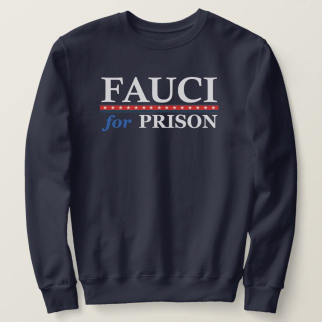 FAUCI FOR PRISON T-Shirt Lång Ärmad Tröja (Design framsida)