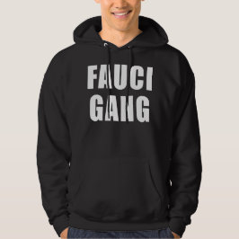 FAUCI GANG HOODIE