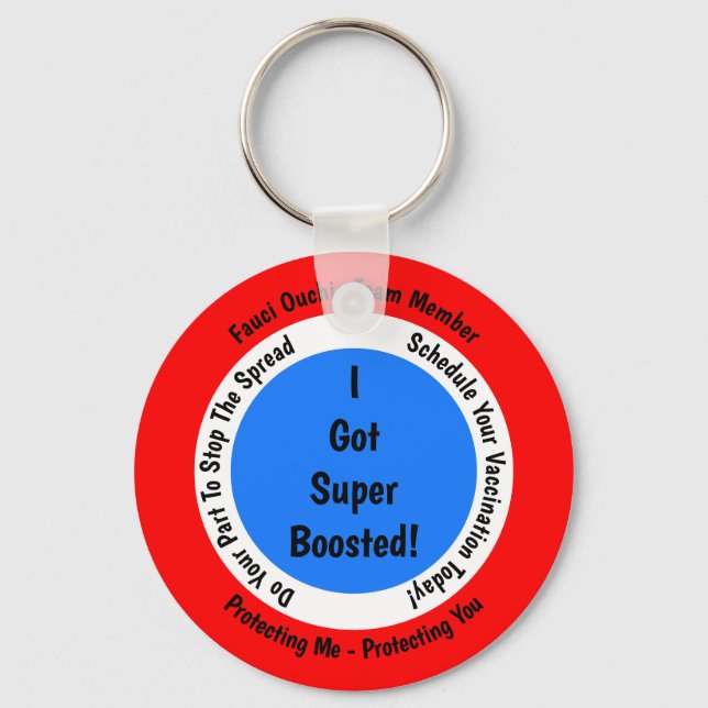 Fauci Ouchie Vaccination I Har Toppen Boosted Nyckelring (Framsida)
