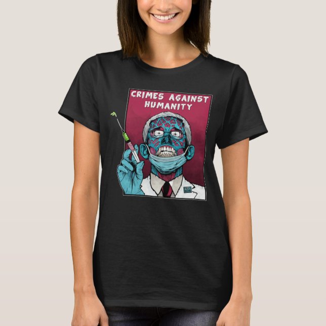 Fauci Stop Vaccine Mandate Arrest Fauci My Body Va T Shirt (Framsida)