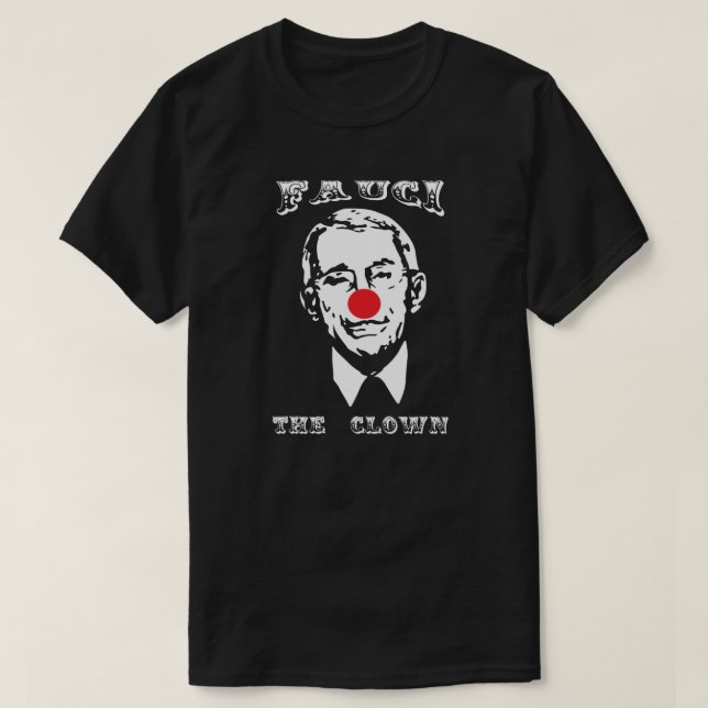 FAUCI THE CLOWN T-Shirt (Design framsida)