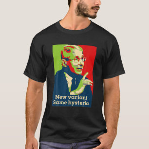 Fauci Variant Science Anti Mask Arrest Fauci Dr Fa T Shirt