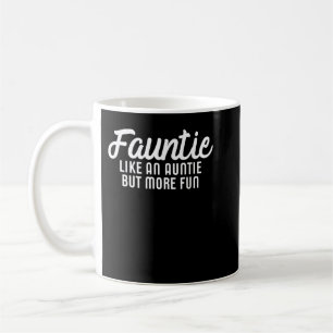 Fauntie Auntie Roligt Moster Kaffemugg